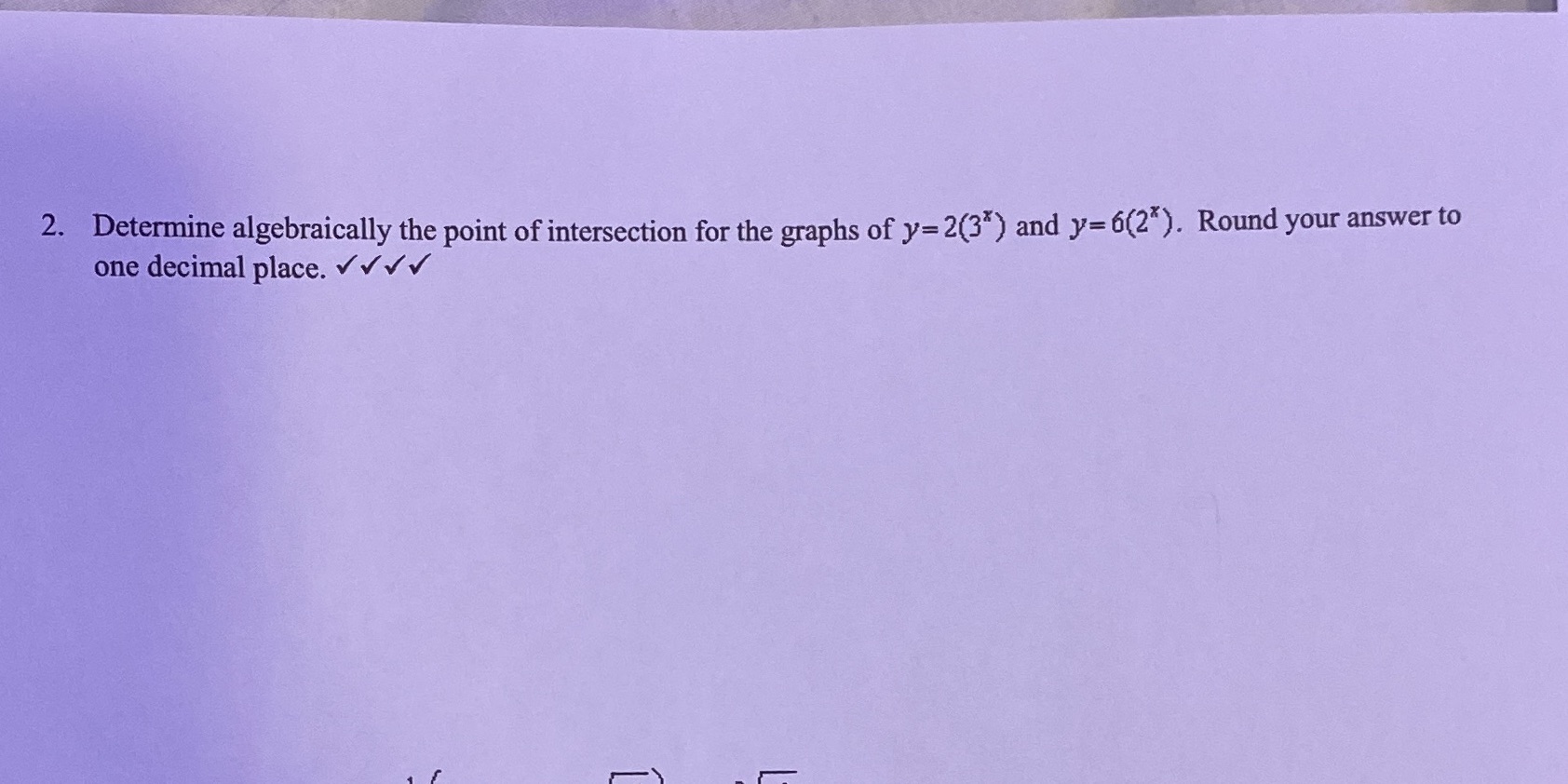 2. Determine algebraically the point of intersection for the graphs of