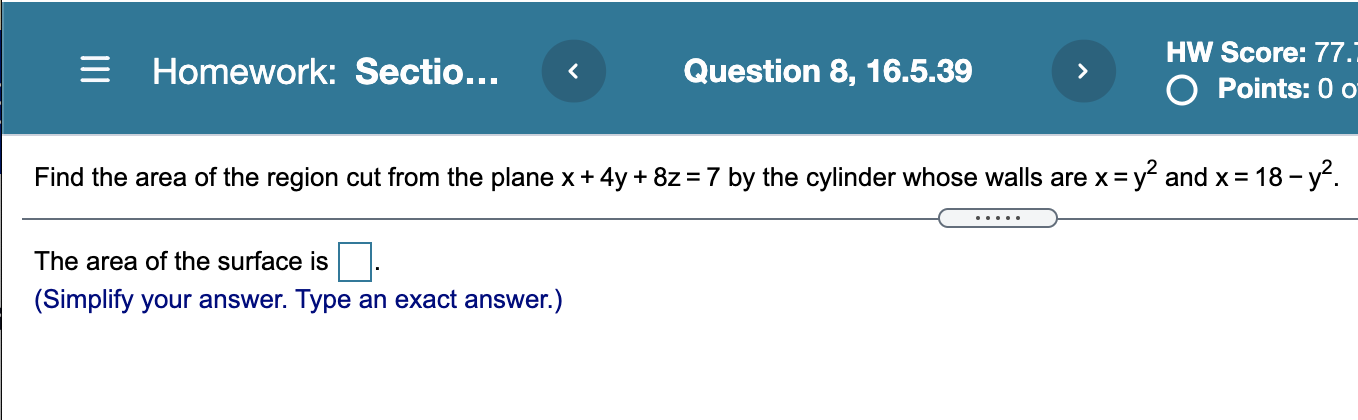 0 o Find the area of the region cut from the plane
