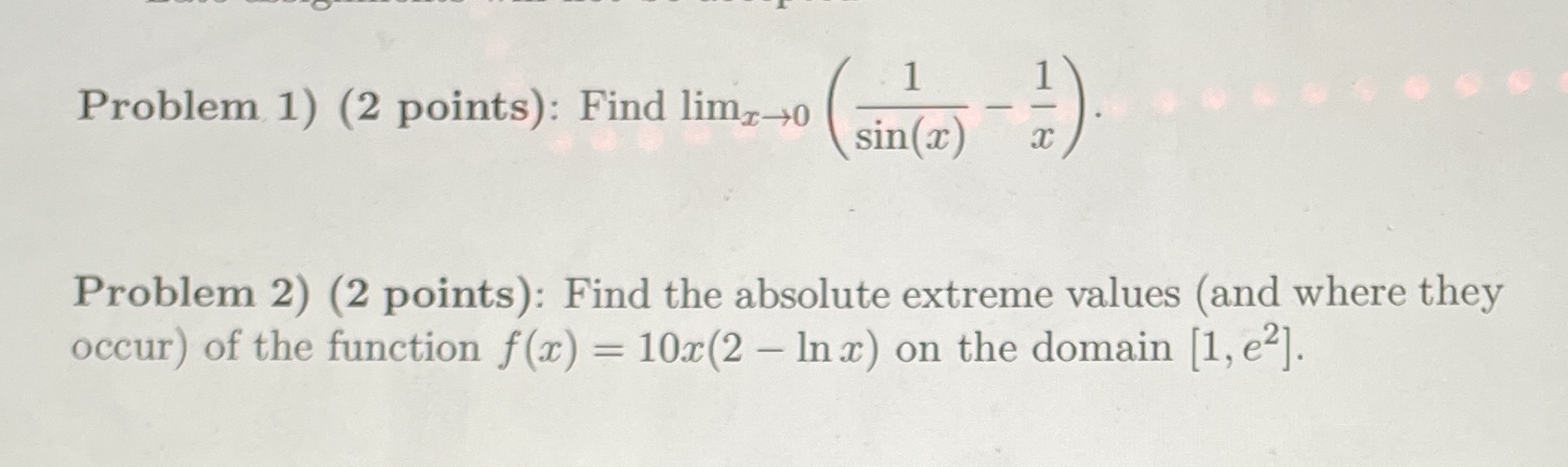 Find lim,-0 sin (x) Problem 2) (2 points): Find the absolute extreme