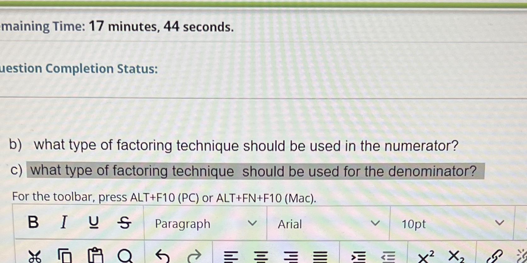  Math maining Time: 17 minutes, 44 seconds. estion Completion Status: b)