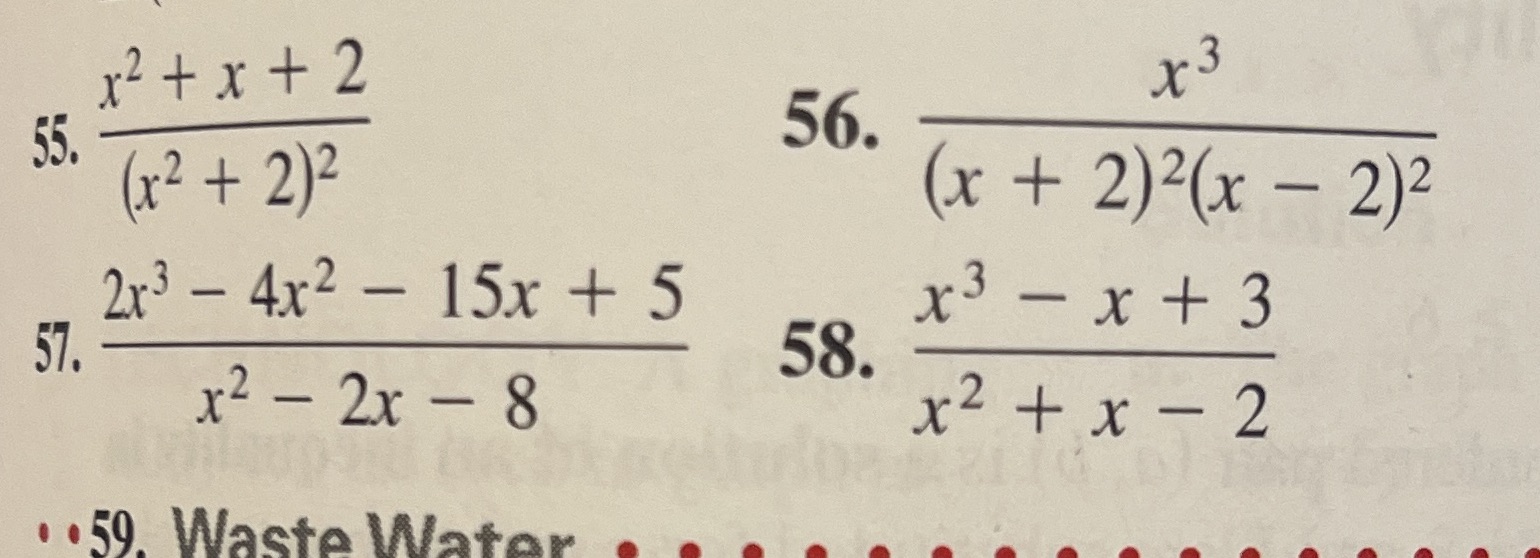 3 55. 56. ( x 2 + 2) 2 (x + 2)2