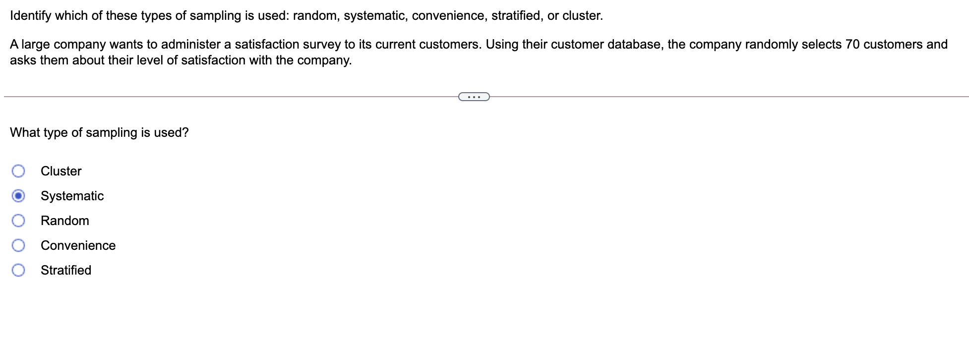 of measurement (nominal, ordinal, interval, ratio) is most appropriate for the data