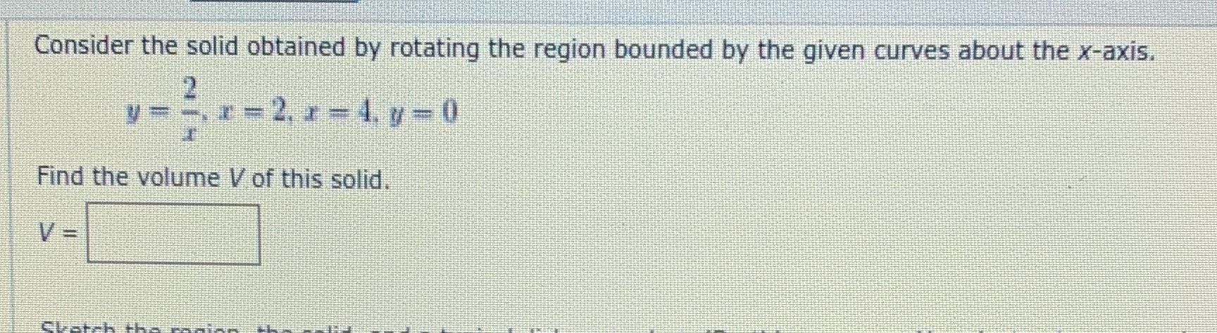 Consider the solid obtained by rotating the region bounded by the