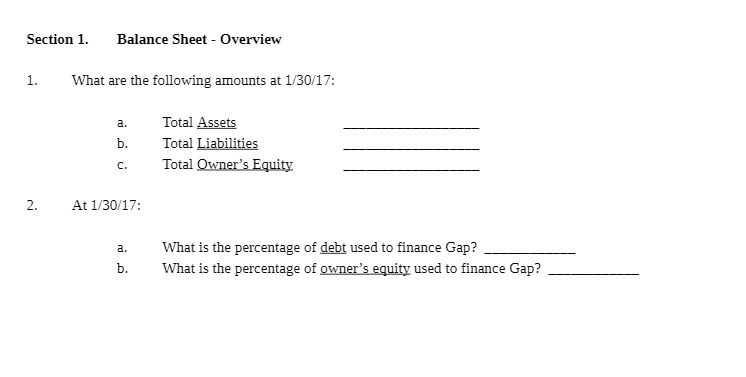 amounts at 1/30/17: a. Total Assets b. Total Liabilities C. Total Owner's
