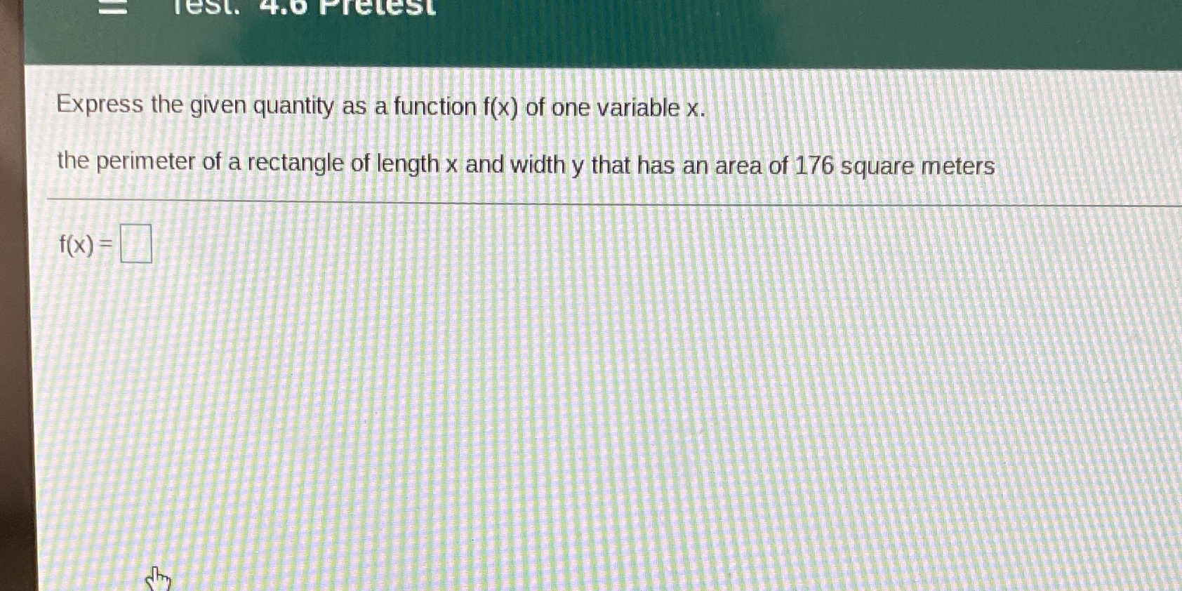 of one variable x. the perimeter of a rectangle of length x