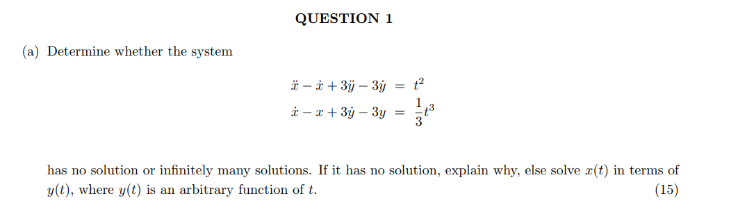 Please answer the following question. QUESTION 1 (3) Determine whether the