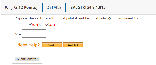 i and j. 4 = (-8, 10 Need Help? Read It Master