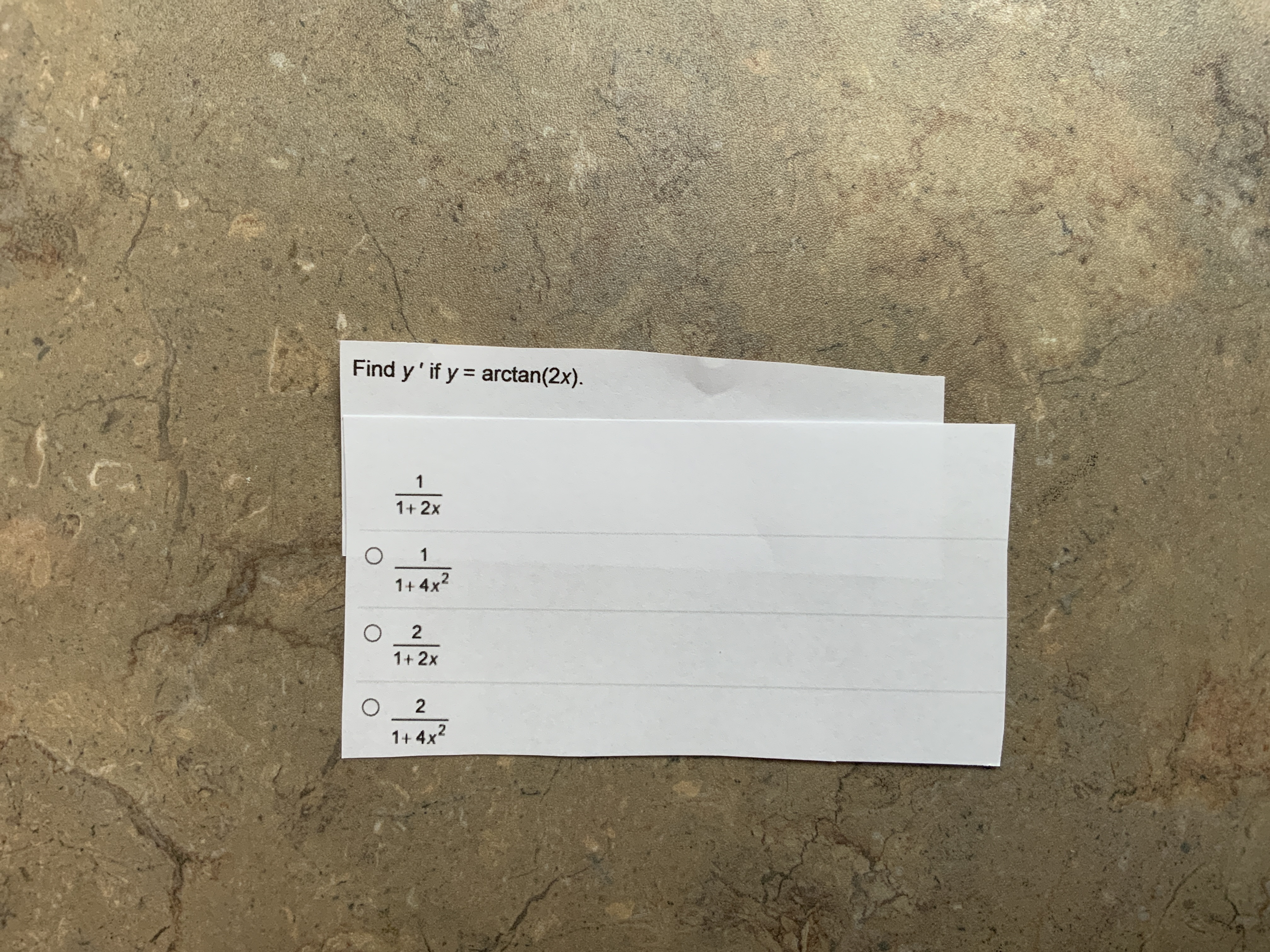 Find y if y = arctan(2x). 1+2x
