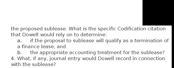 would rely on to determine: a. if the proposal to sublease will