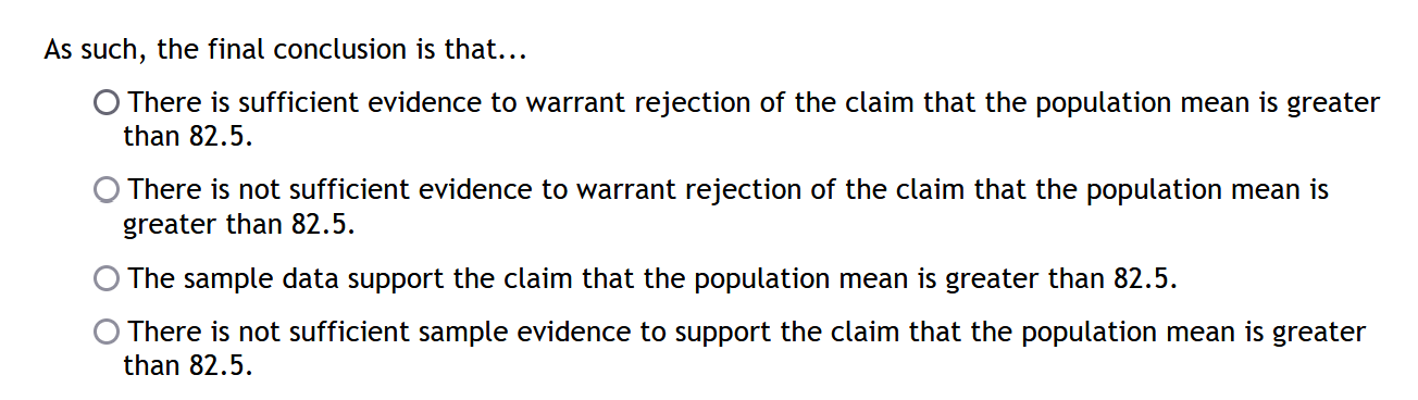 choose the correct test, the z-test or t-test, to find your answer.