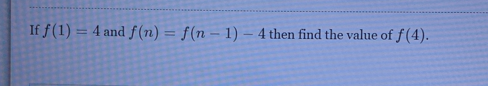 4 then find the value of f (4).