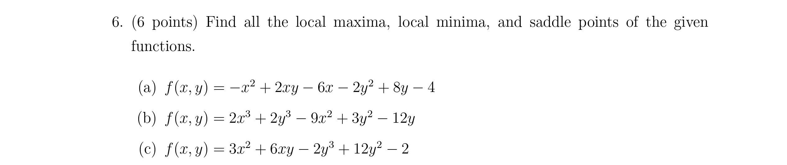 multi help 6. (6 points) Find all the local maxima, local