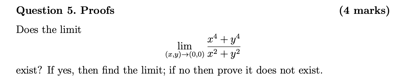 does, then find the limit; if it does not then prove it