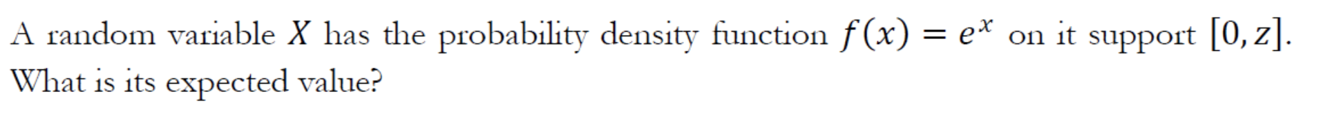  A random variable X has the probability density function f (x)