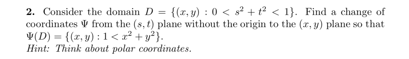 2. Consider the domain D {O, y) : 0 < s2 +