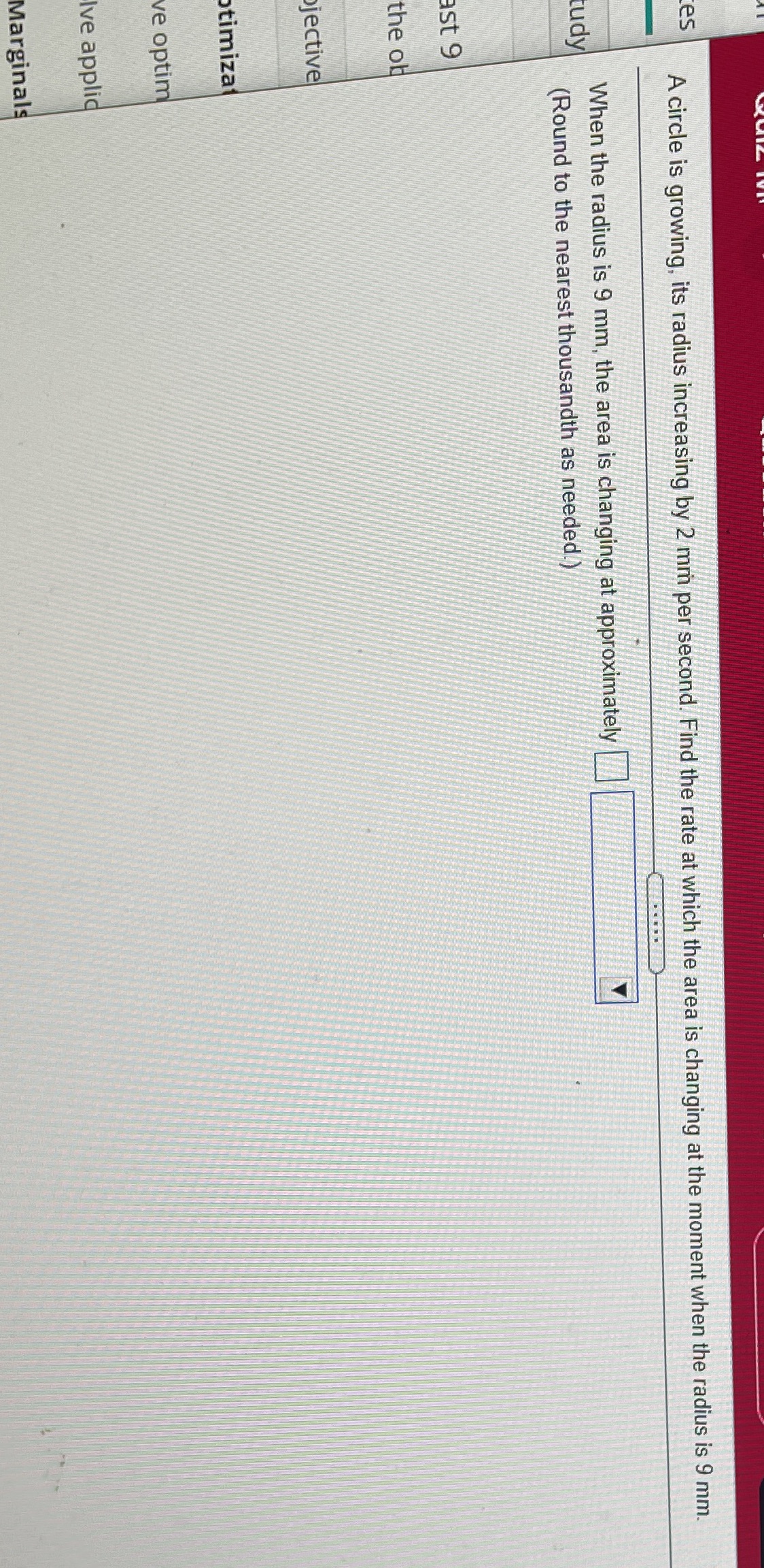 per second. Find the rate at which the area is changing at