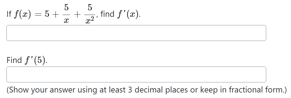 answer using at least 3 decimal places or keep in fractional form.)
