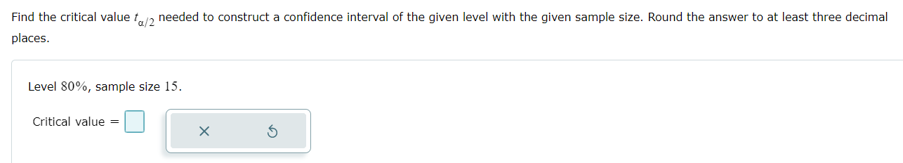 of the given level with the given sample size. Round the answer