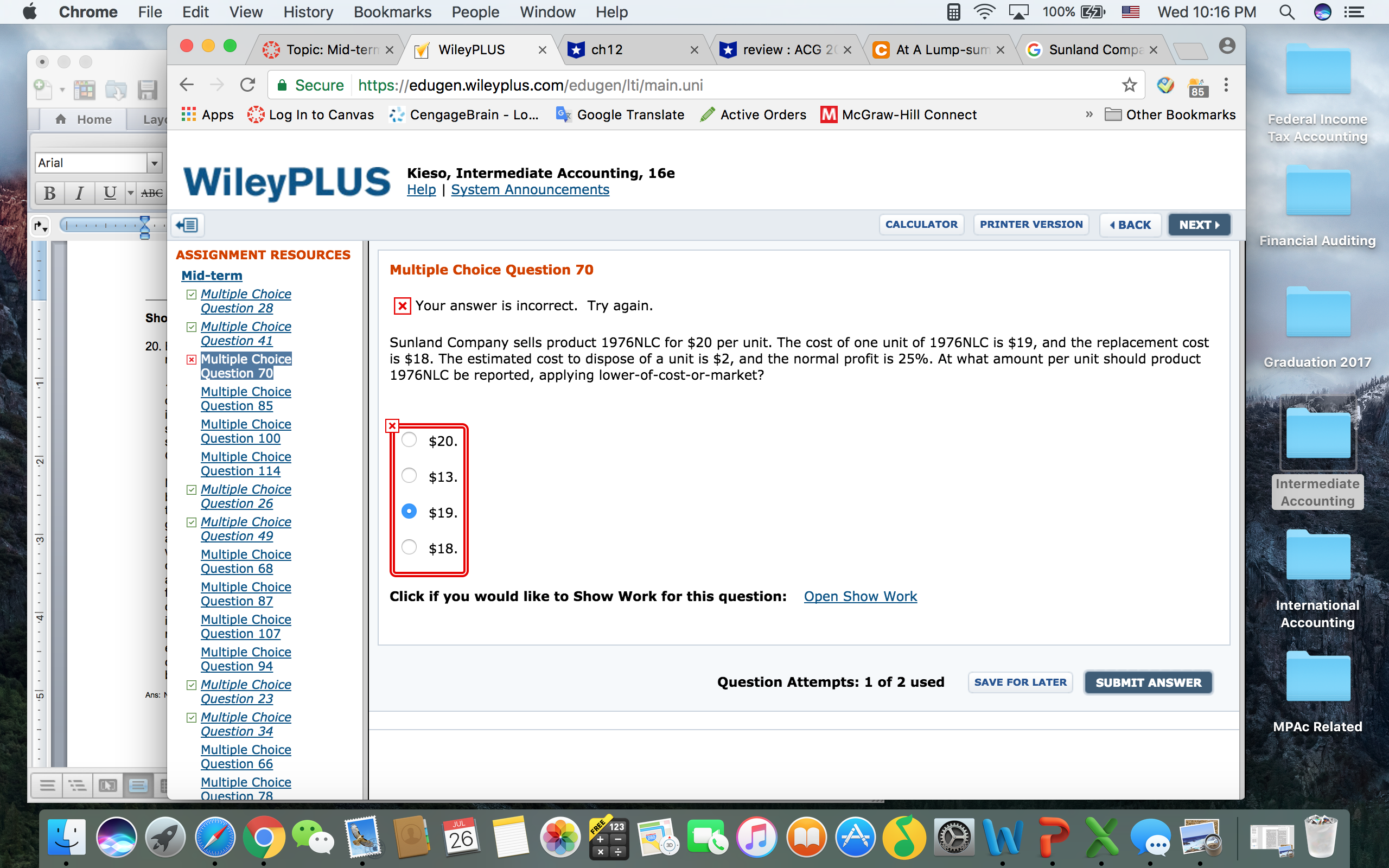  Please answer 16 multiple choice questions for my intermediate accounting class,