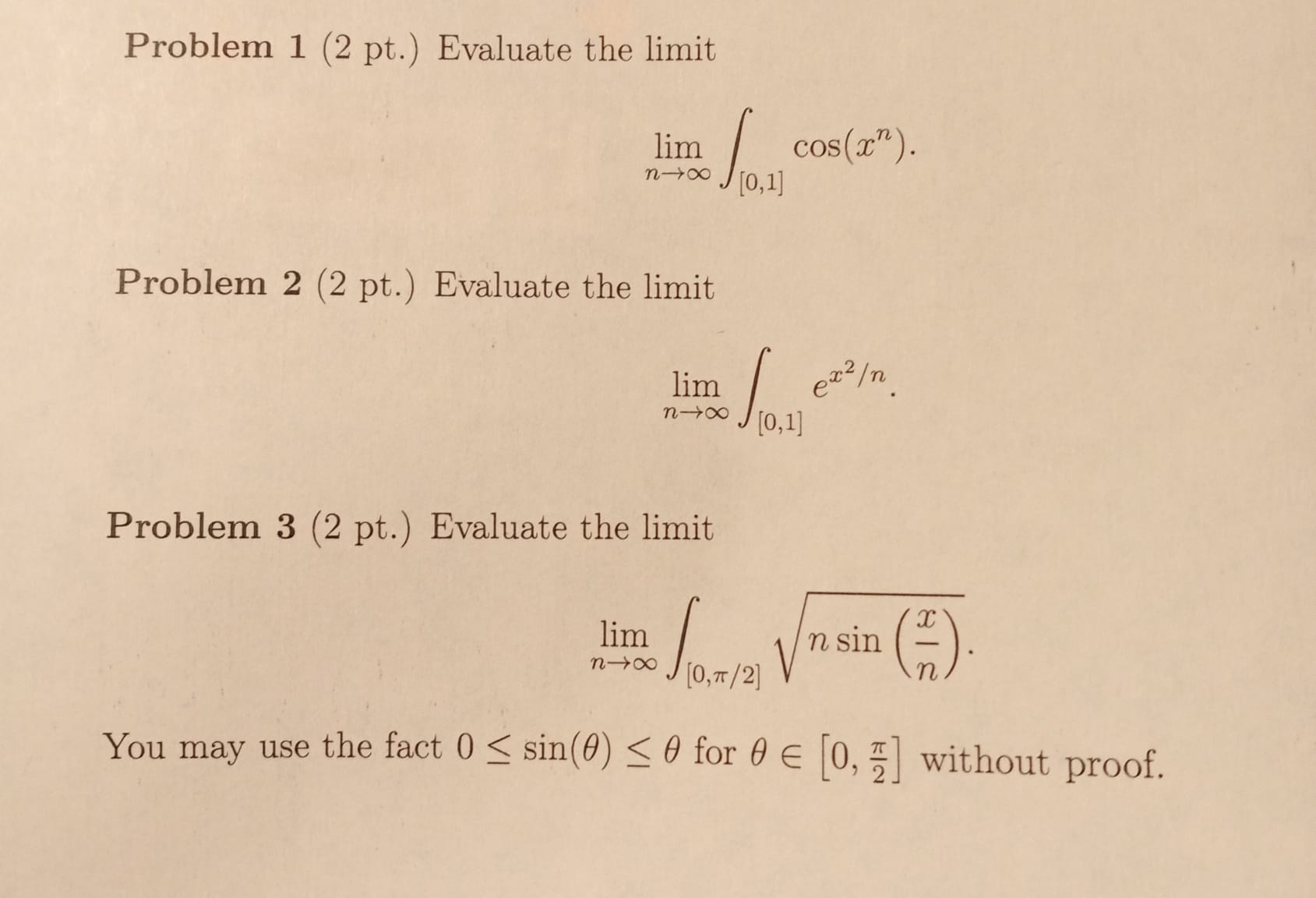Problem 1 (2 pt. ) Evaluate the limit lim cos(acn ).