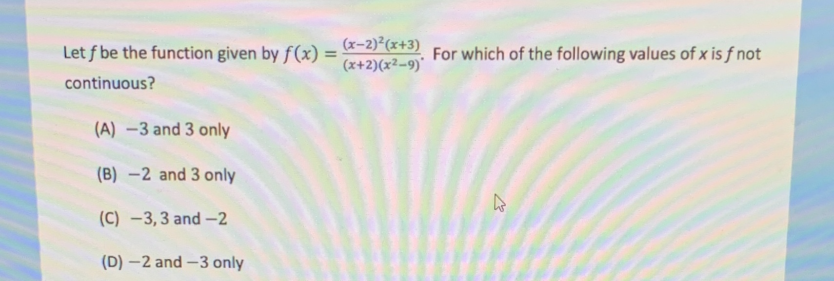 (x+3) (x+2) (x2-9) For which of the following values of x is