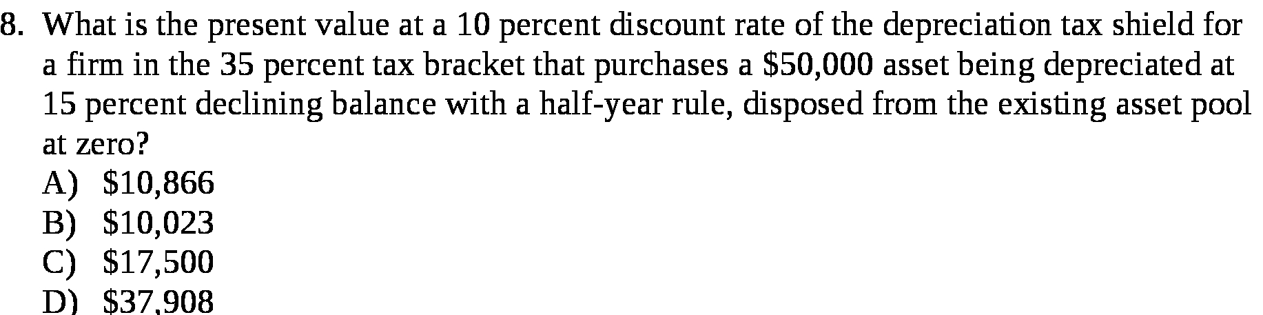 rate of the depreciation tax shield for a firm in the 35