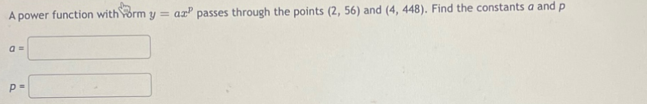  A power function with form y = ax passes through the