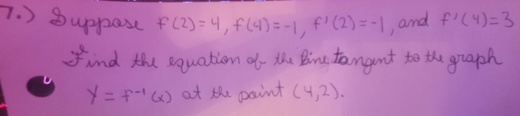 ( 2 ) = 4, f ( 4 ) = - 1,