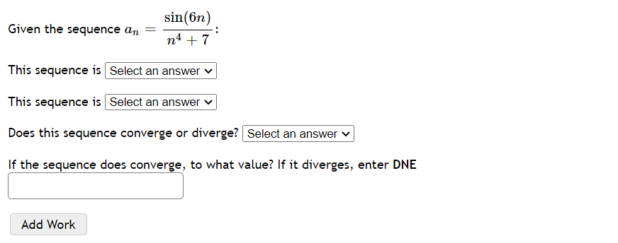Step by Step answer please Si(6n) n4 + 7 . This