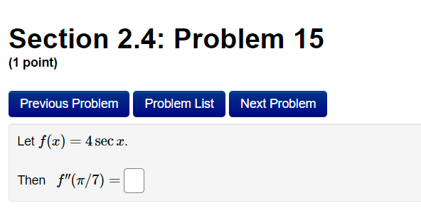  Section 2.4: Problem 15 [1 point] Previous Problem Problem List Next