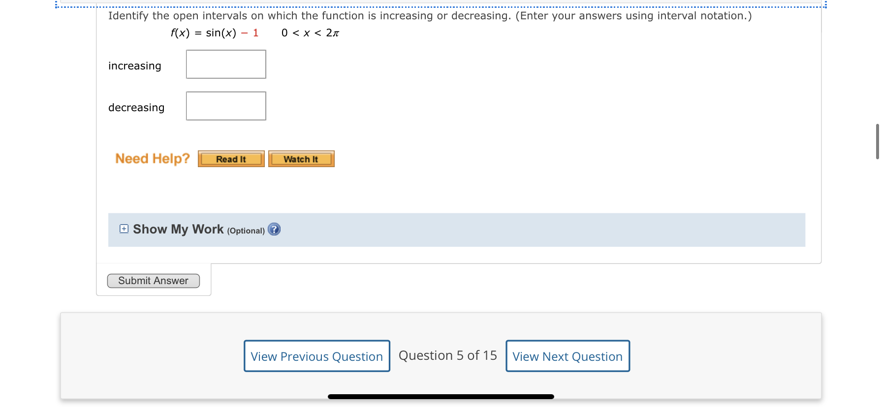 Identify the open intervals on which the function is increasing or
