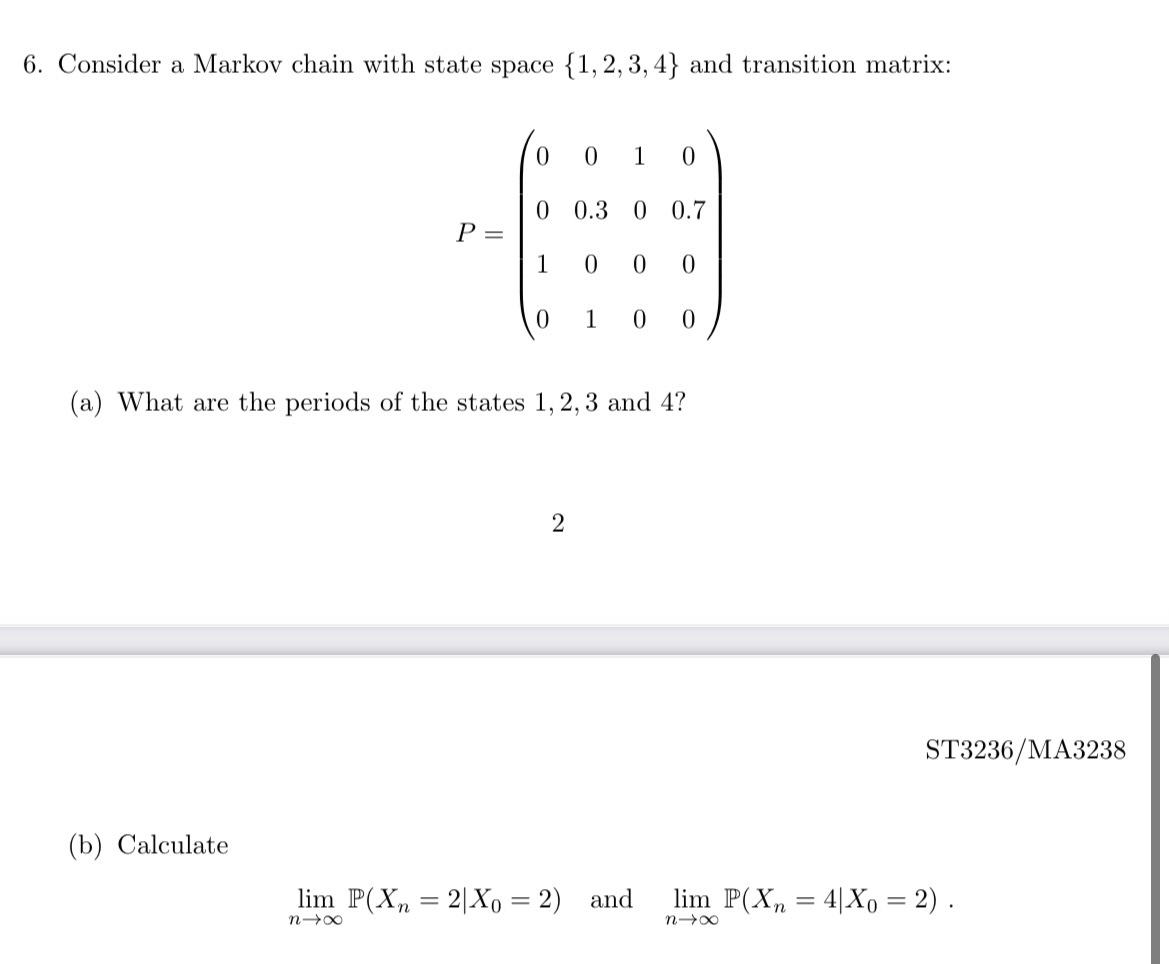 6. Consider a Markov chain with state space {1, 2, 3,