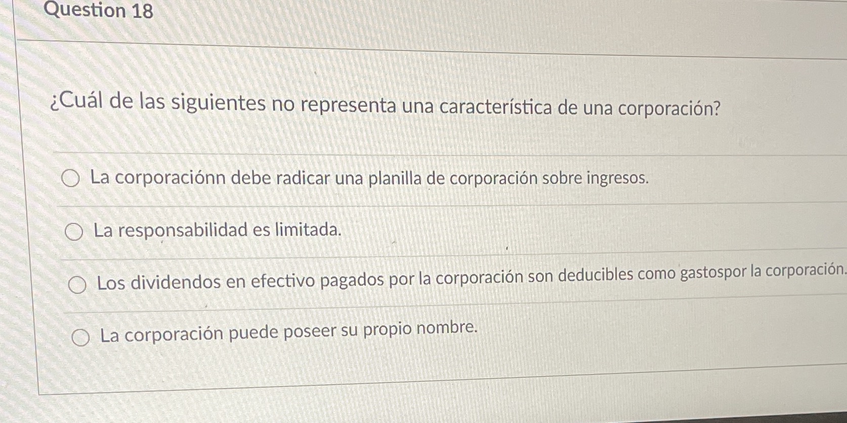 corporaci6n? C) La corporacinn debe radicar una planilla de corporacin sobre ingresos.