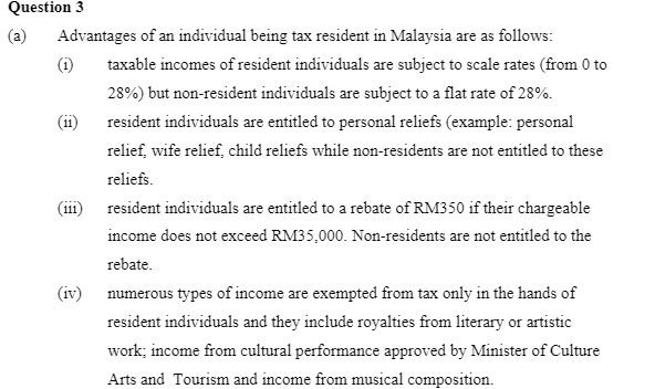Question 3 (a) Advantages o f an individual being tax resident in