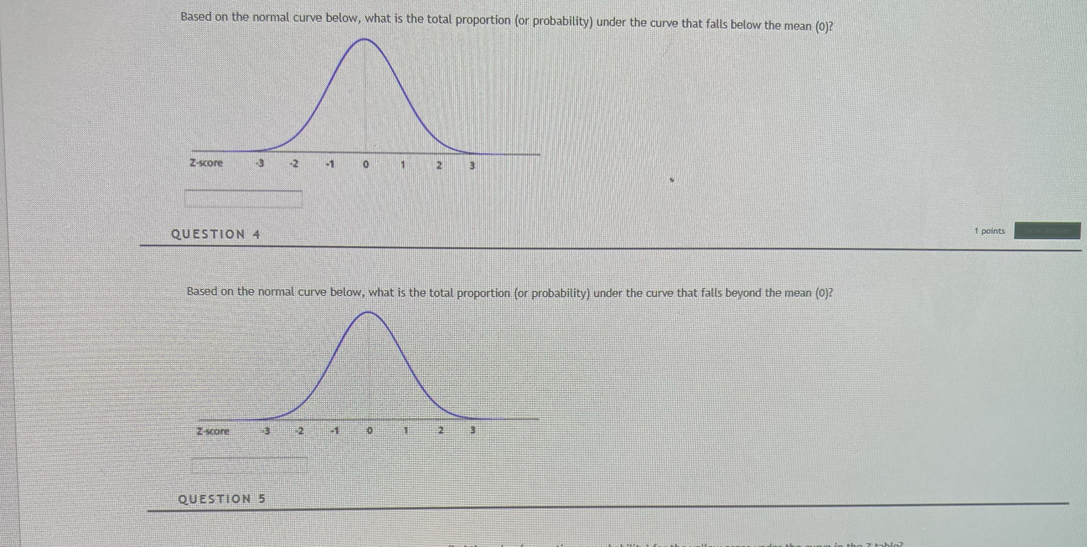  Based on the normal curve below, what is the total proportion
