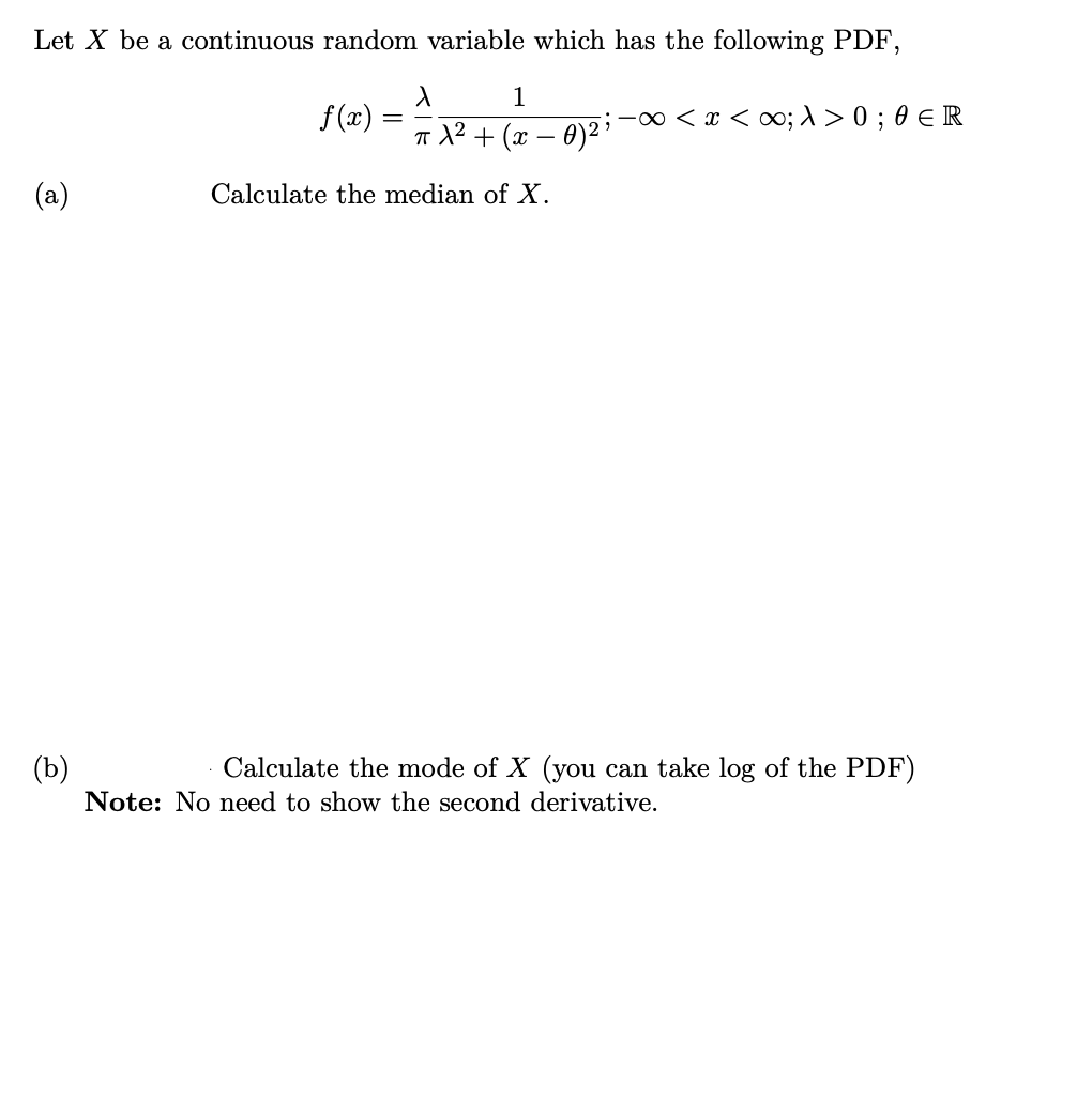  Let X be a continuous random variable which has the following