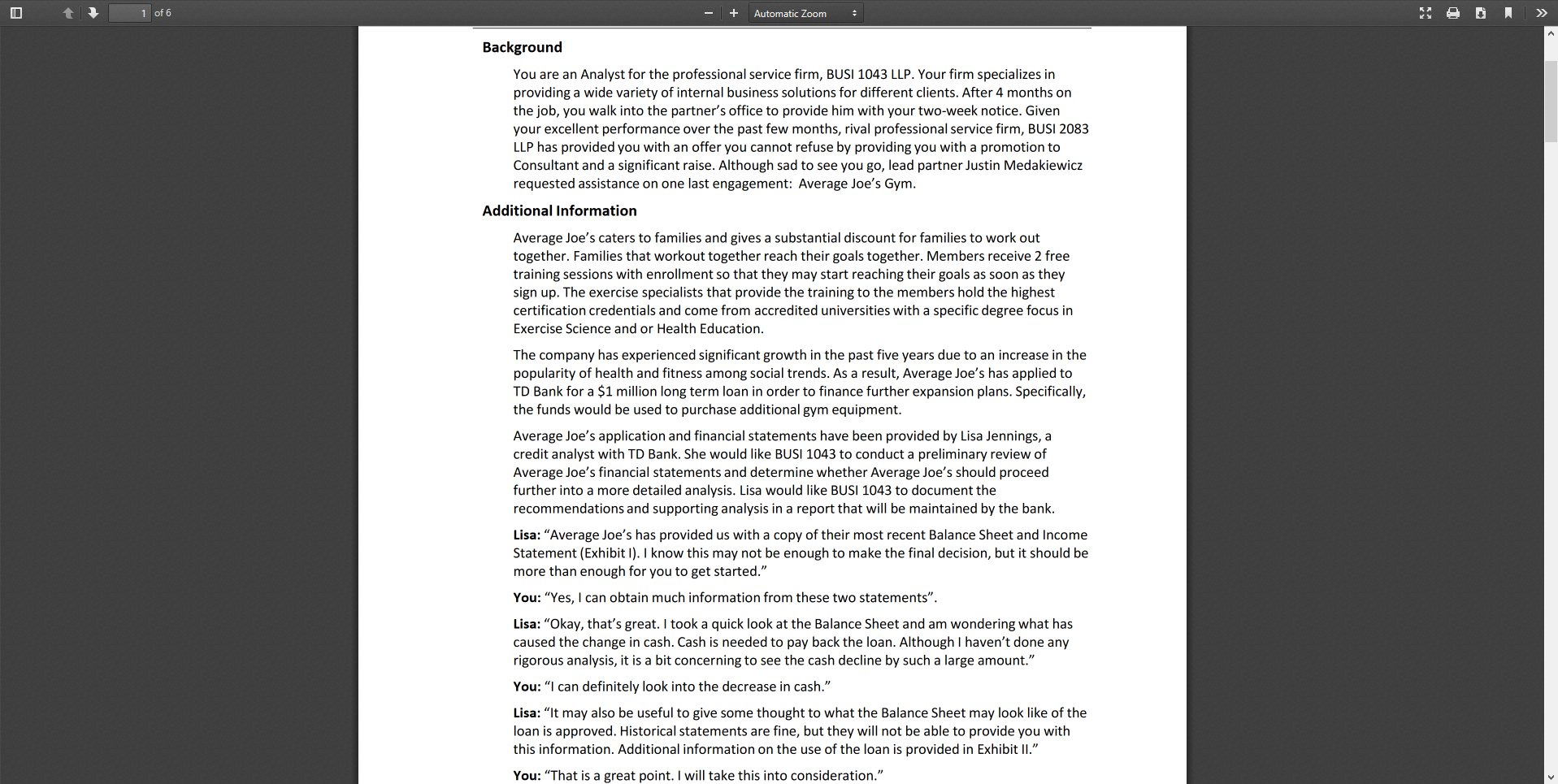 of 6 Autom at ic Zoom Background You are an Analyst for