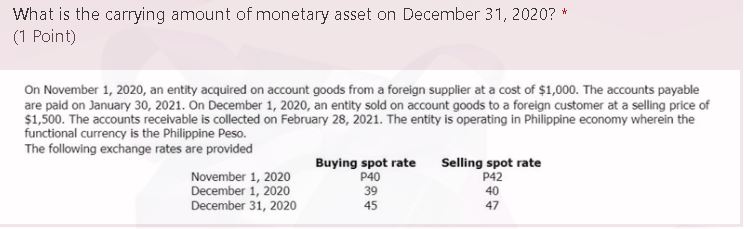 from a foreign supplier at a cost of $1,000. The accounts payable