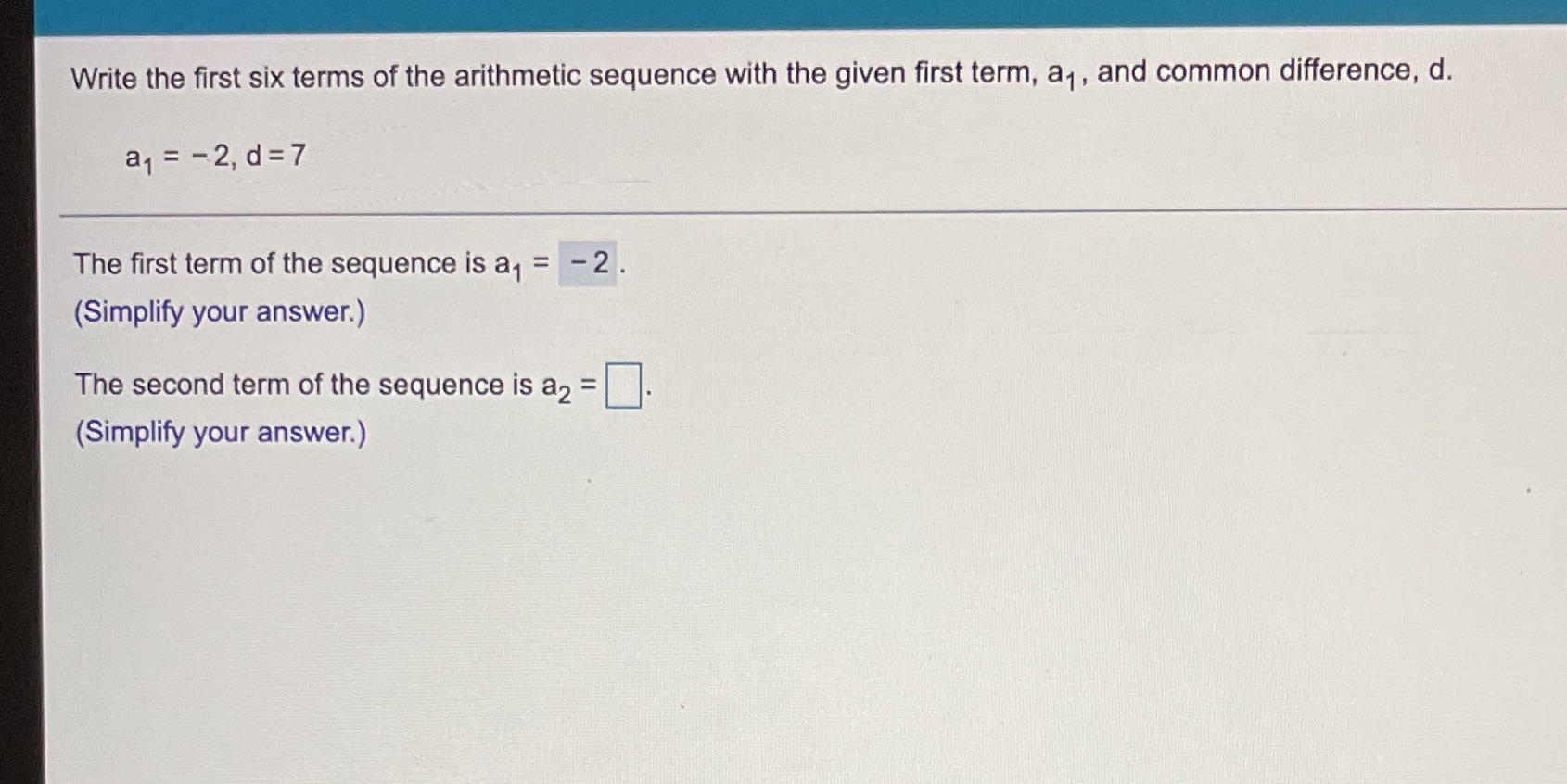 Write the first six terms of the arithmetic sequence with the