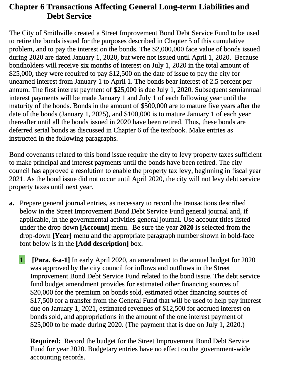 Chapter 6 Transactions Affecting General Long-term Liabilities and Debt Service The