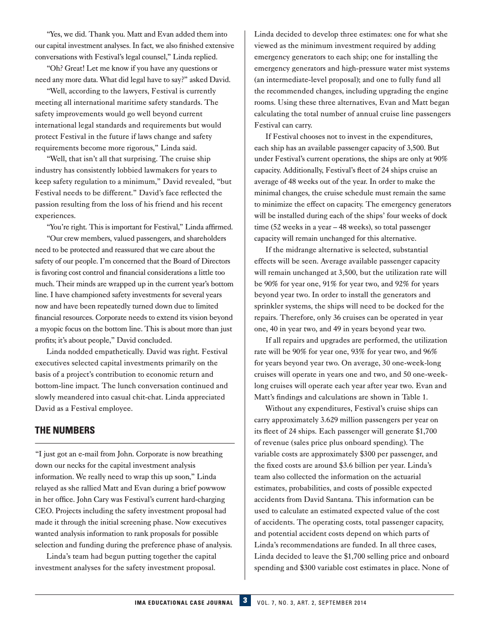 payback period analyses can be organized neatly in an appendix to your