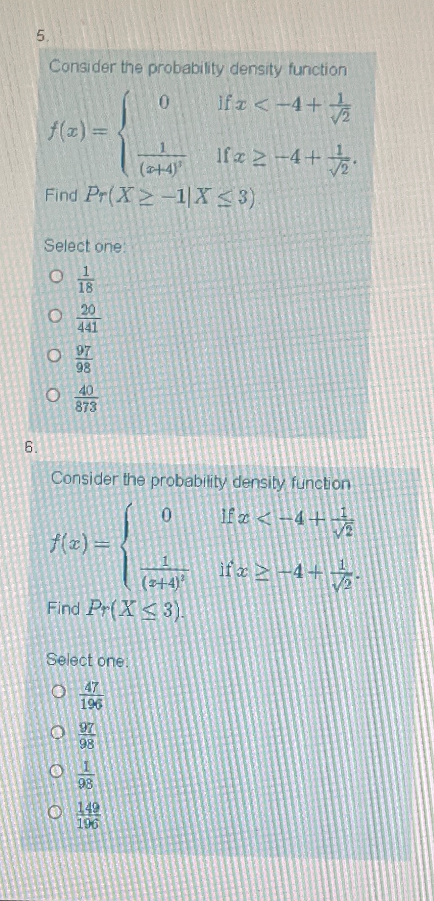 Consider the density function Pr(X2 1/Xs 3) Select one: 441 0 97