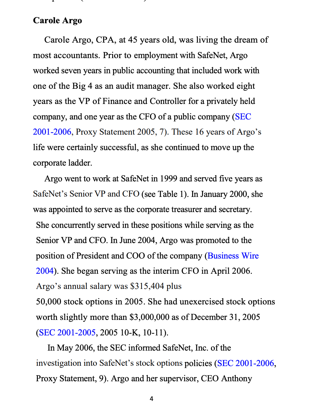 meetings Pay for meetings (8) Consequences to Carole Argo and SafeNet, Inc.: