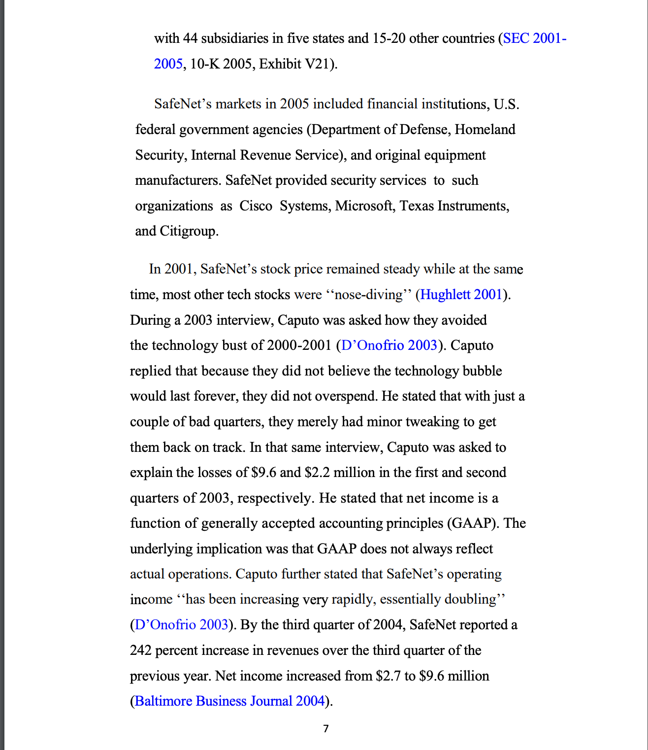 result of the SarbanesOxley Act of 2002 legislation. An evaluation of SafeNet's