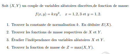 I. Trouver la constante de normalisation k. En dduire E(X). 2. Trouver