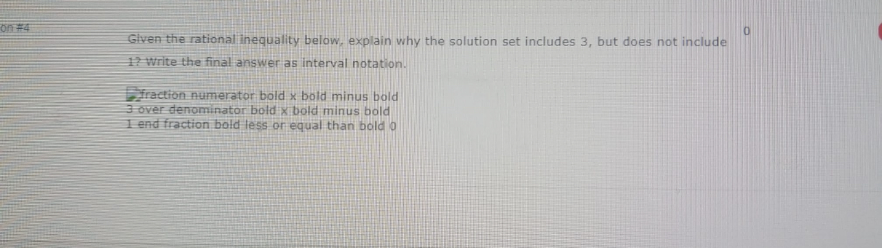 solution set includes 3, but does not include 17 Write the final