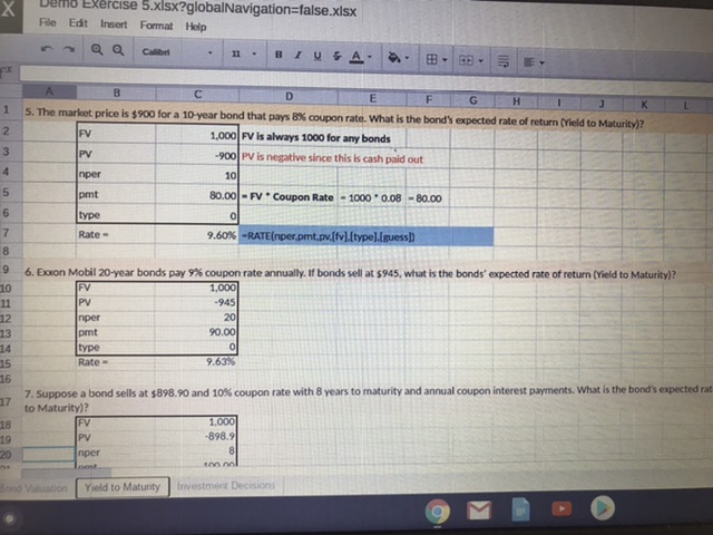 bond's value to investors? 4. You own a bond that pays 10%