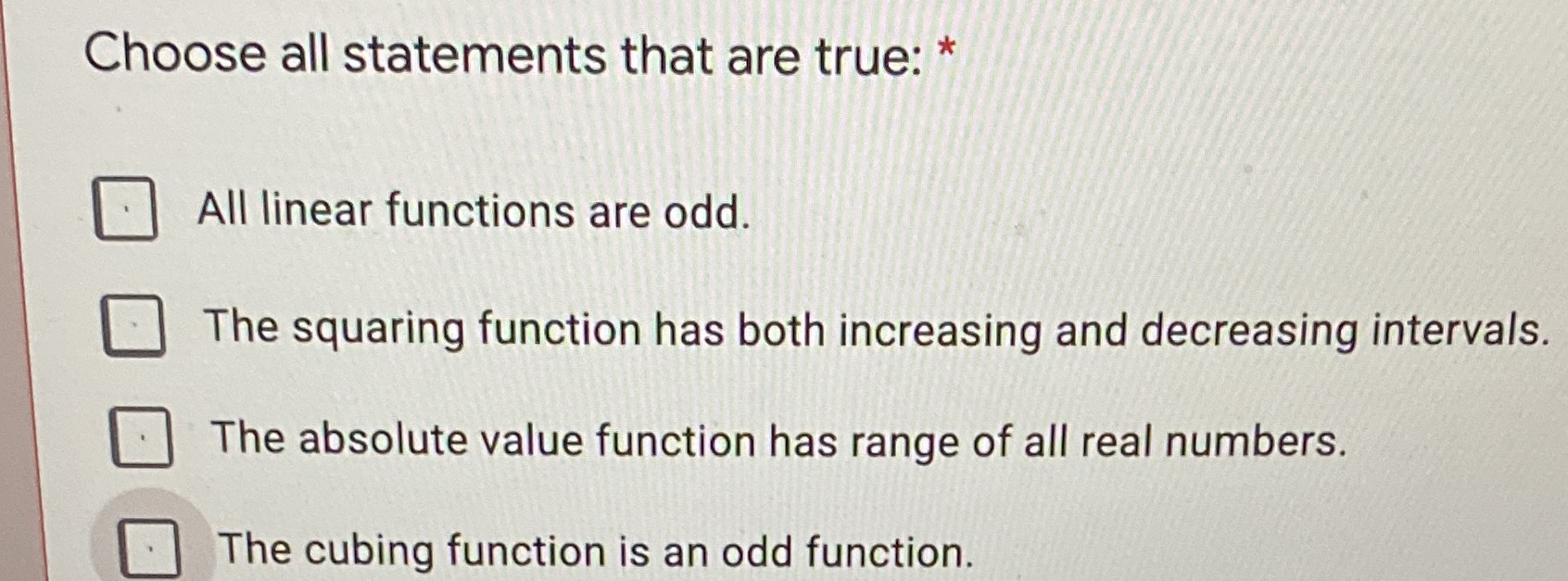 odd. The squaring function has both increasing and decreasing intervals. The absolute