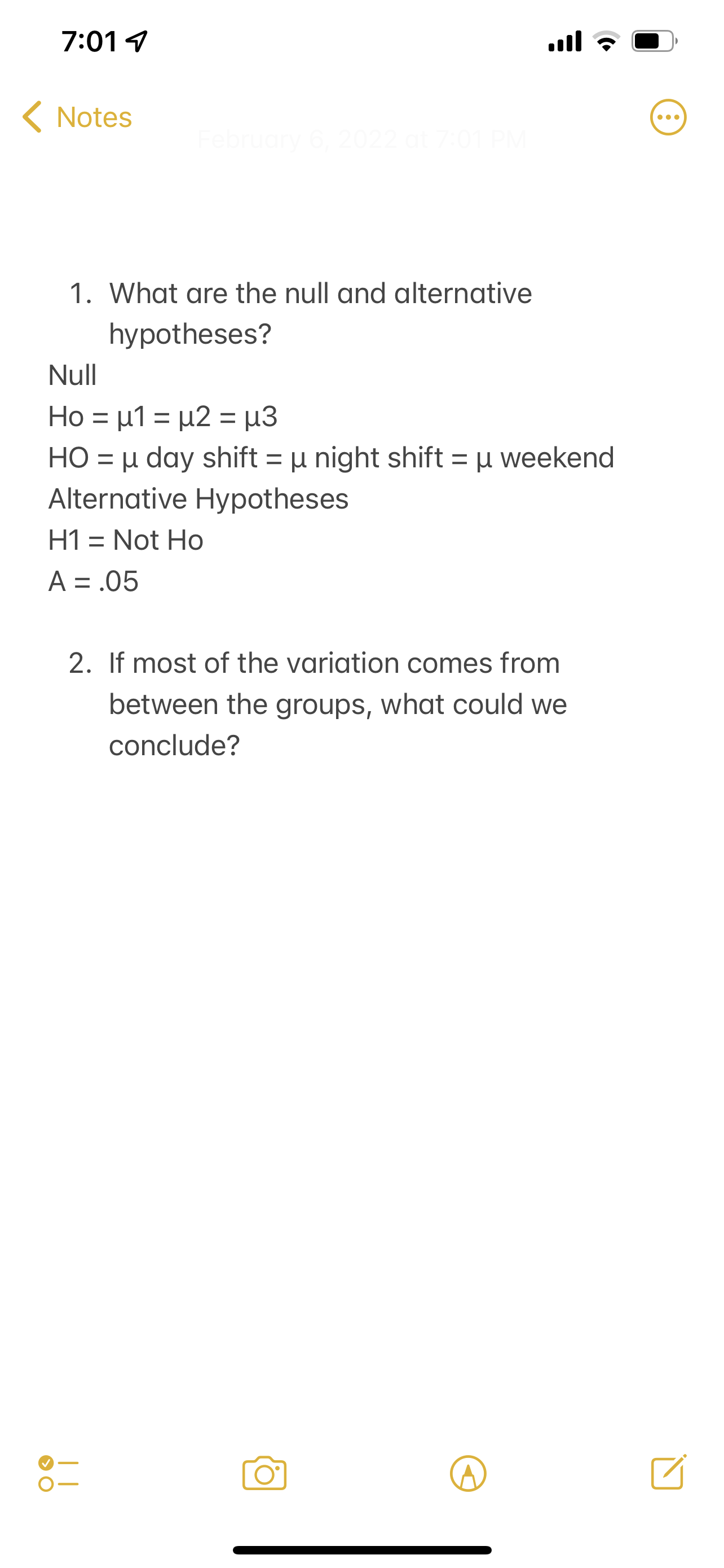 7:01 q < Notes 1. What are the null and alternative hypotheses?