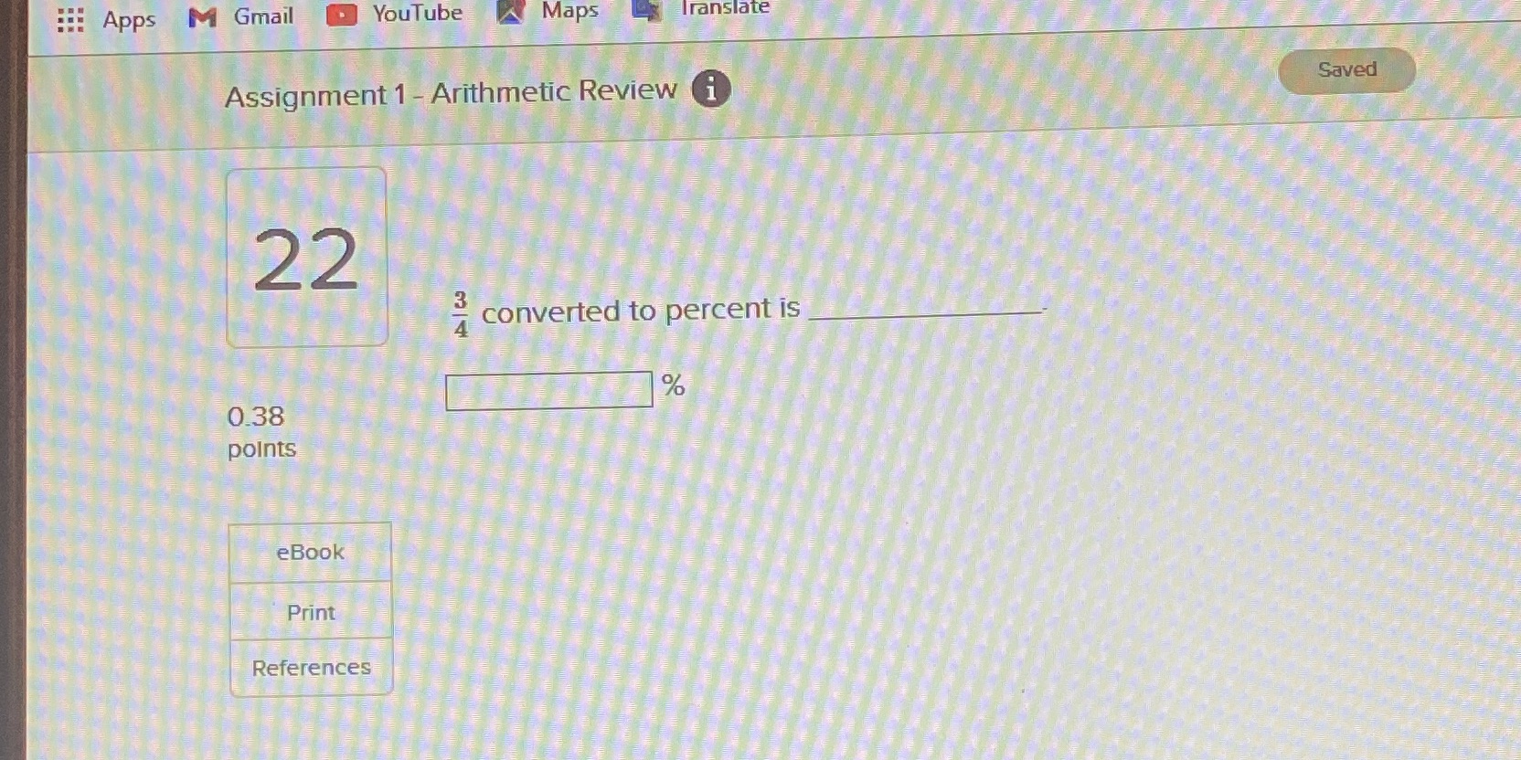 Saved 22 converted to percent is % 0.38 points eBook Print References
